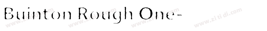 Buinton Rough One字体转换
